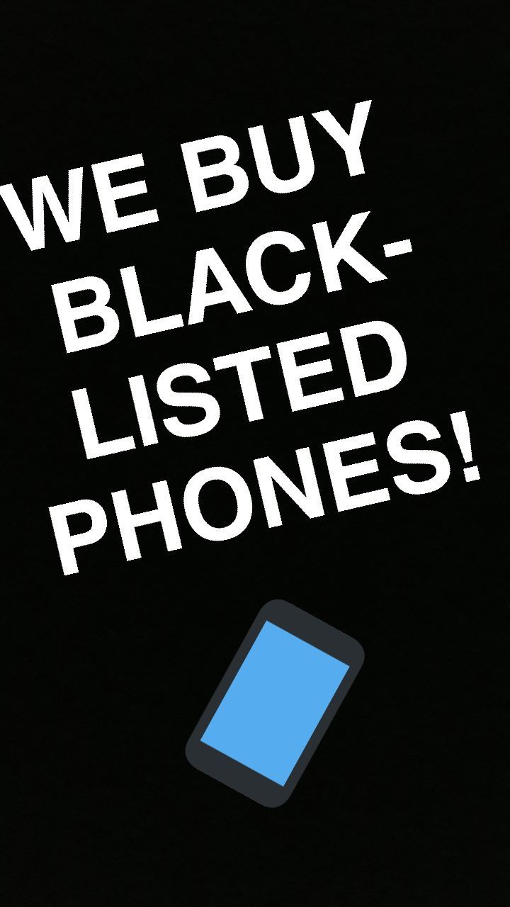 We buy blacklisted phones
