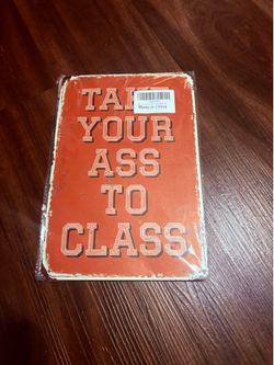Class tin sign