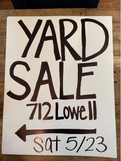 Yard Sale today 712 Lowell St 75214 8:30am