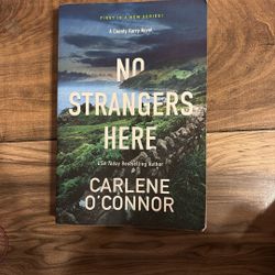 No Strangers Here By Carlene O’Connor