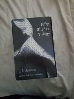 Fifty shades trilogy.