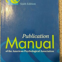 Publication Manual of the American Psychological Association Sixth Edition 