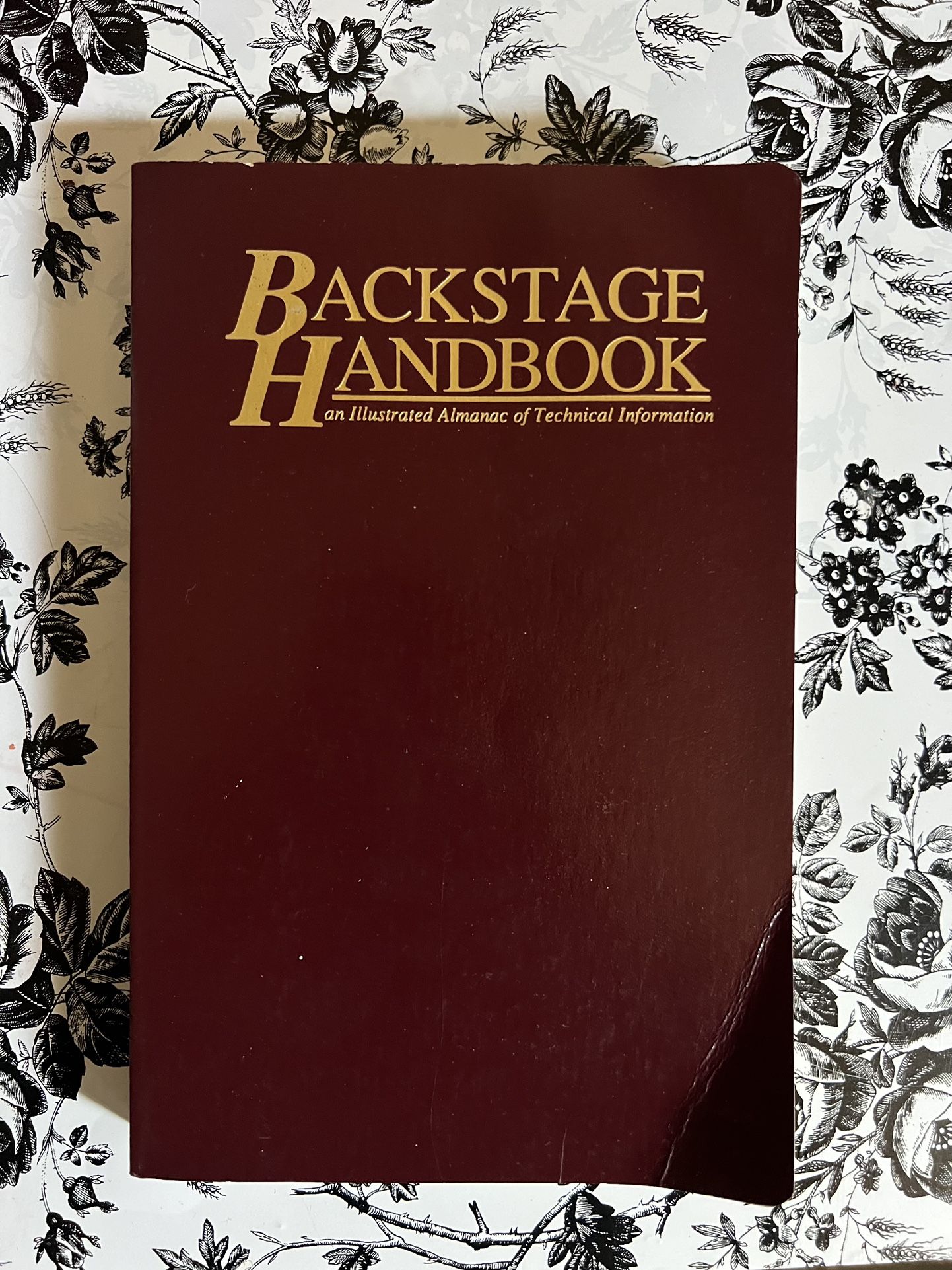 Backstage Handbook An Illustrated Almanac Of Technical Information Book