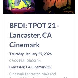 BFDI TPOT 21-LANCASTER CA CINEMARK