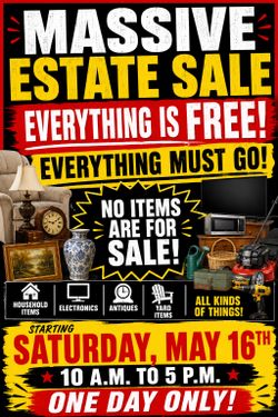 Massive Estate Sale-EVERYTHING FREE