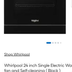 Brand New Whirlpool 24" Black Wall Oven