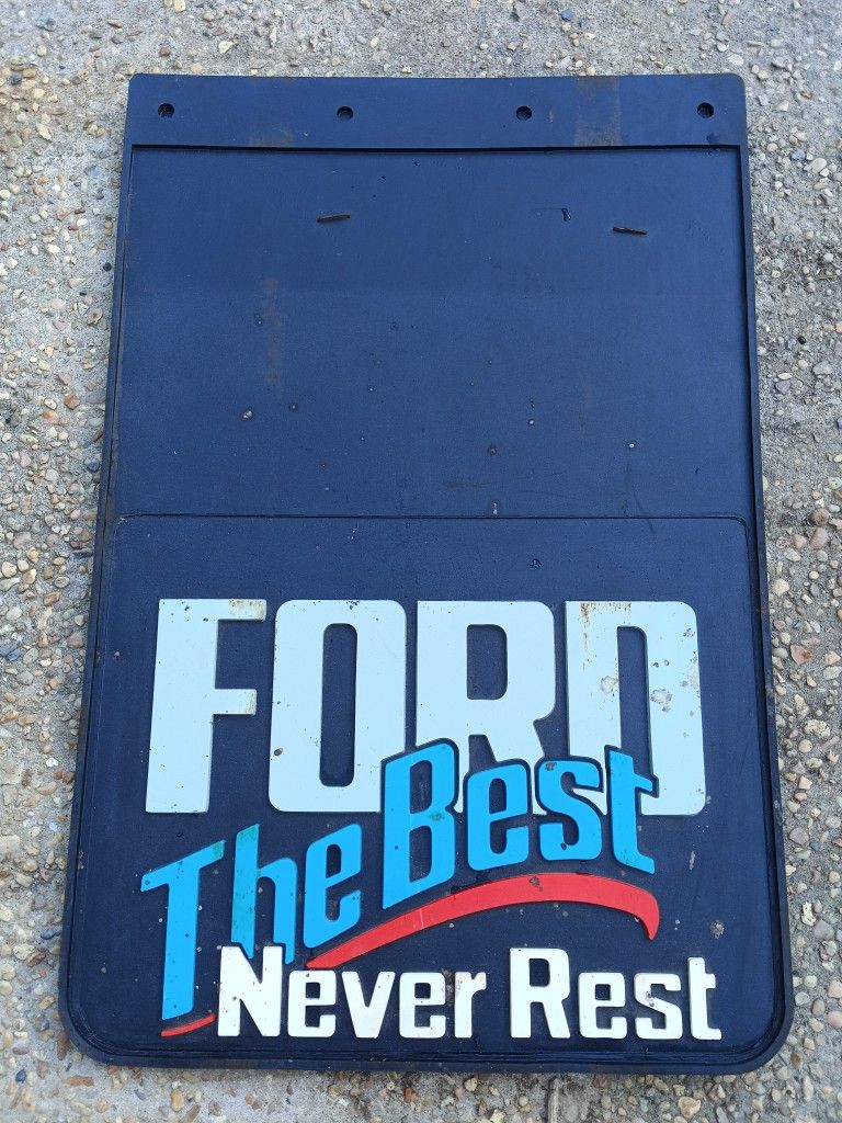 Old School Ford The Best Never Rest Mudflaps.