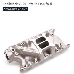 2121 Edelbrock Intake Manifold NIB