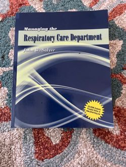 Managing the Respiratory Care Department