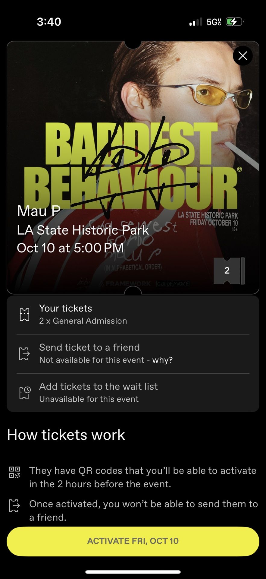 2 tickets Mau P Baddest Behavior 10/10 Friday