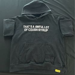 That’s A Awful Lot Of Cough Syrup Black Hoodie - Size L