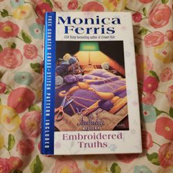Lot of 3 Books by Monica Ferris: Embroidered Truths, Hanging by a Thread, Cutwork