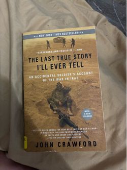 The last true story I’ll ever tell by John Crawford