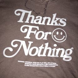 Thanks For Nothing Brown Hoodie Size M