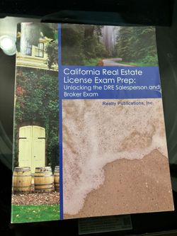 California Real Estate License Exam Prep: Unlocking the DRE Salesperson and Broker Exam Realty Publications, Inc.
