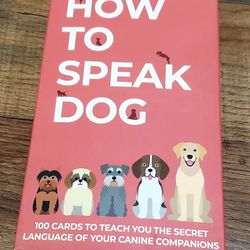 How To Speak Dog (100 Cards to teach you their language) NEW IN BOX never opened 