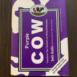 Purple Cow: Transform Your Business By Being Remarkable