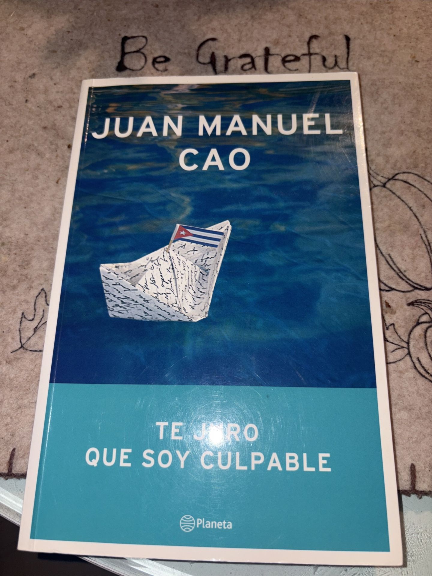 Te Juro Que Soy Culpable by Juan Manuel Cao