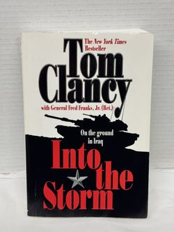 Book Into the Storm: On The Ground In Iraq by Clancy, Tom, Franks Jr, Gen. Fred