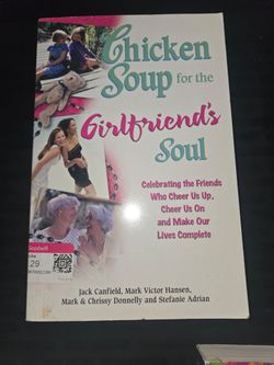 Chicken Soup for the Girlfriend's Soul: Celebrating the Friends