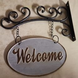 Welcome front door sign. Never used.