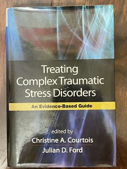 Psychology Book: treating complex traumatic disorders