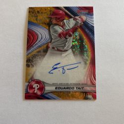2024 Bowman’s Best Eduardo Tait Auto Phillies Gold SSP #04/50!