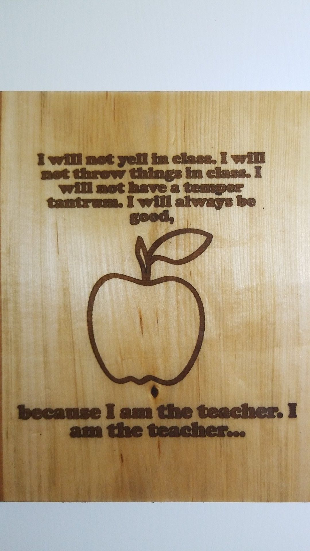 Hand made laser engraved teacher gift