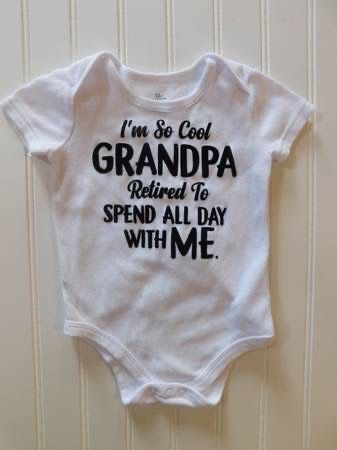 Baby 12 Month Bodysuit I'M SO COOL GRANDPA RETIRED TO SPEND ALL DAY ME