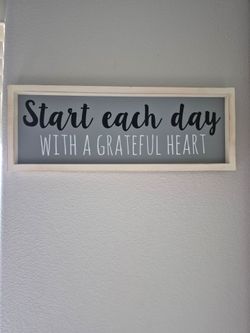 Start Each Day with a Grateful Heart sign