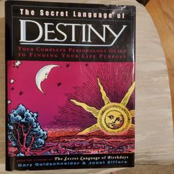 The Secret Language of Destiny