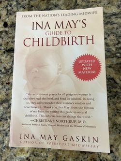 Ina May’s Guide To Childbirth