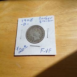1908D Silver Barber 25 Cent Quarter  XF Condition 
