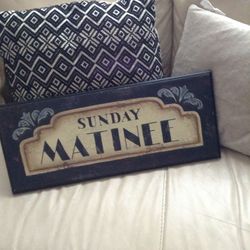 SUNDAY MATINEE WALL DECORATION , NEW