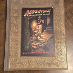 Adventure Thrilling Tales of Discovery Hardcover Book