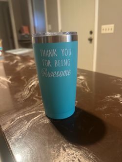 Teal Insulated Tumbler Thank You For Being Awesome