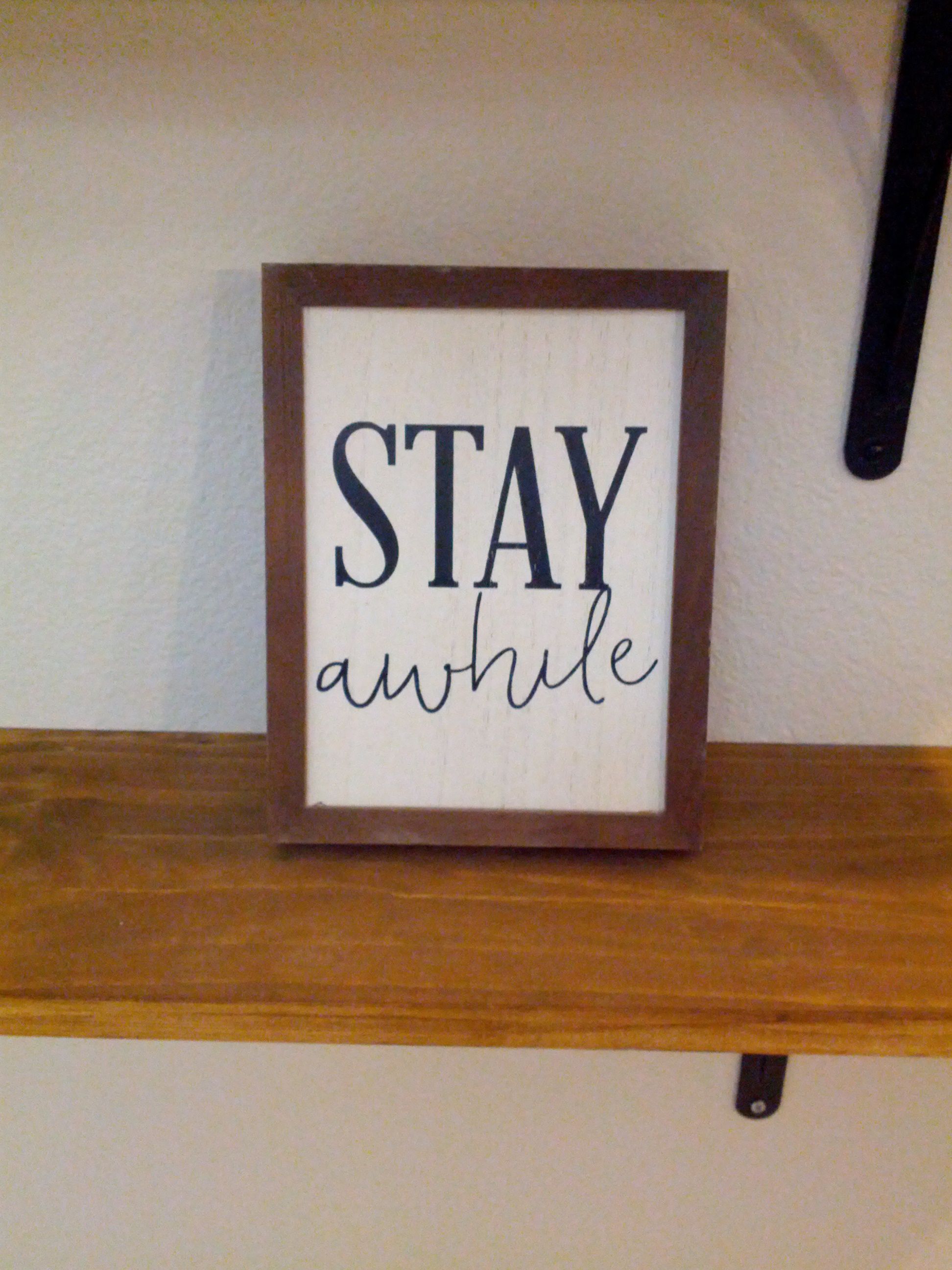 Stay Awhile Hobby Lobby Sign