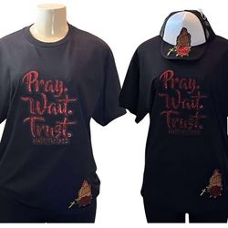 PRAY, Wait, Trust T-SHIRT WITH HAT 