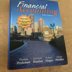 Financial Accounting - Fifth Edition by Thomas Dyckman, Michelle Hanlon, Robert Magee and Glenn Mage