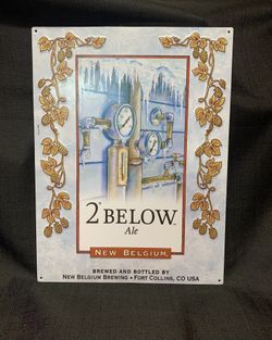 New Old Stock 2005 New Belgium Brewing 2 Degrees Below Ale 16”x12” New