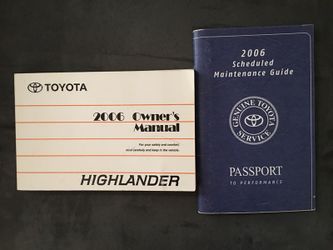 2006 Toyota Highlanders Owners Manuel & maintenance passport performance guide