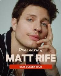 Matt Rife Tickets Aug 24th