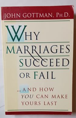 John Gottman – Why Marriages Succeed or Fail Paperback | Relationship Classic