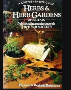 BOOK A Comprehensive Guide Herbs and Herb Gardens of Britain