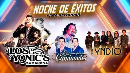 Los caminantes , los yonics y grupo yndio Tickets