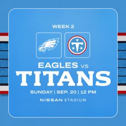 2 Titans vs Eagles Tickets