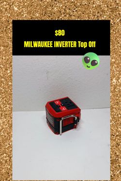 Milwaukee inverter top off tool