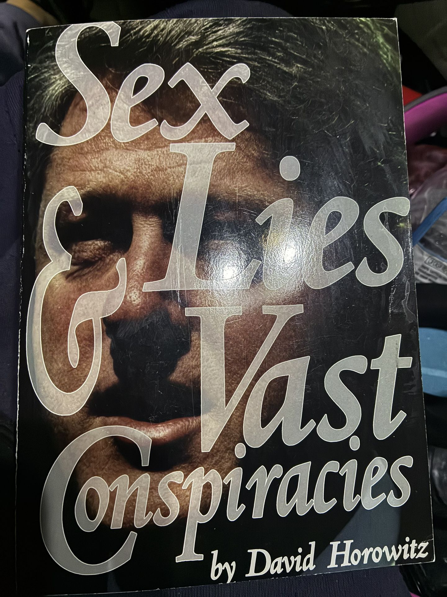 Sex , Lies & vast conspiracies (Book)