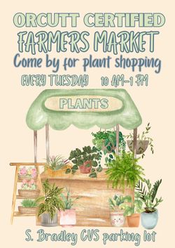 Plant shopping!!! We’ll be at the Orcutt farmers market. 10-1pm CVS parking lot