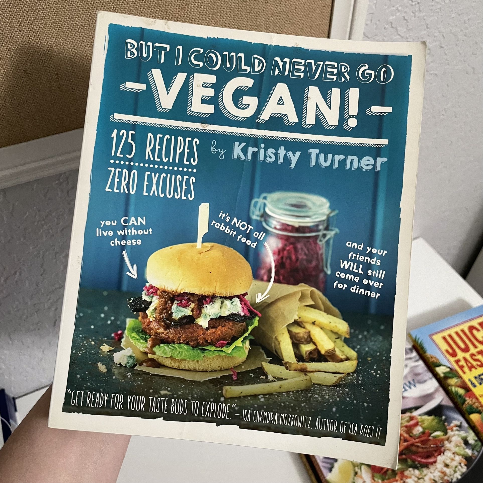 But I Could Never Go Vegan Cookbook